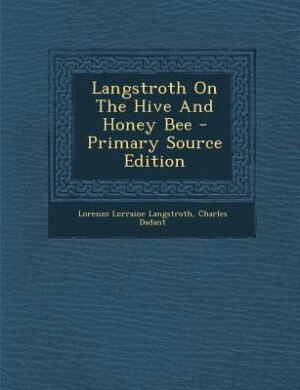 Langstroth On The Hive And Honey Bee