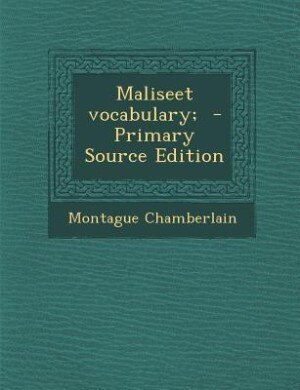 Maliseet vocabulary;