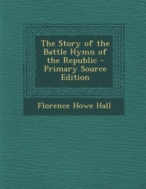 Front cover_The Story of the Battle Hymn of the Republic