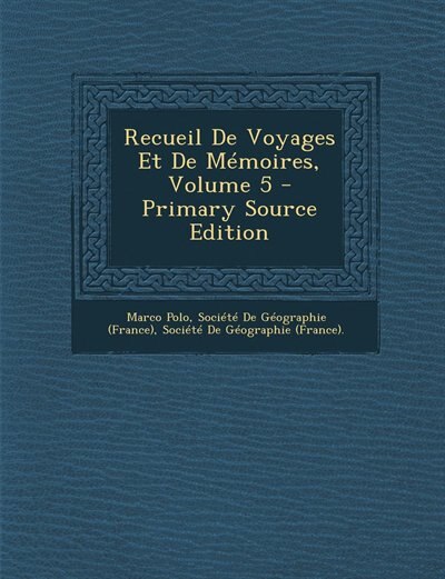 Couverture_Recueil De Voyages Et De Mémoires, Volume 5 - Primary Source Edition