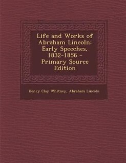 Front cover_Life and Works of Abraham Lincoln