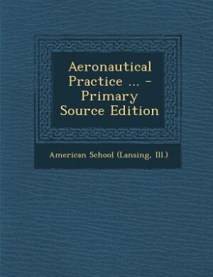 Couverture_Aeronautical Practice ... - Primary Source Edition
