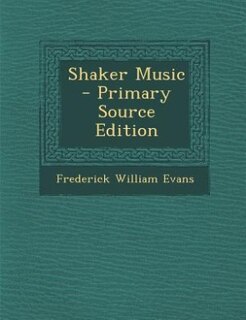Front cover_Shaker Music - Primary Source Edition