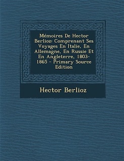Couverture_Mémoires De Hector Berlioz