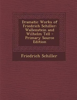 Front cover_Dramatic Works of Friedrich Schiller