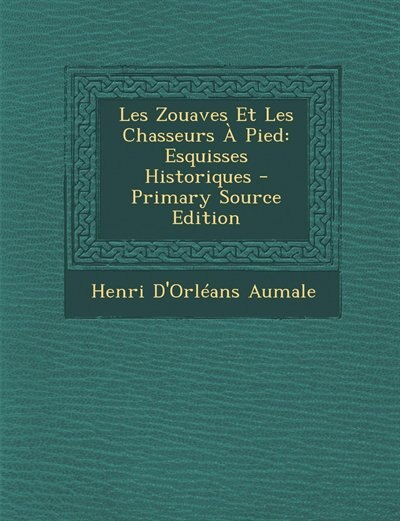 Front cover_Les Zouaves Et Les Chasseurs À Pied