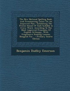 Couverture_The New National Spelling Book, And Pronouncing Tutor