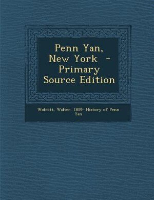 Front cover_Penn Yan, New York  - Primary Source Edition