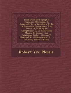 Front cover_Essai D'une Bibliographie Française Méthodique & Raisonnée De La Sorcellerie Et De La Possession Démoniaque