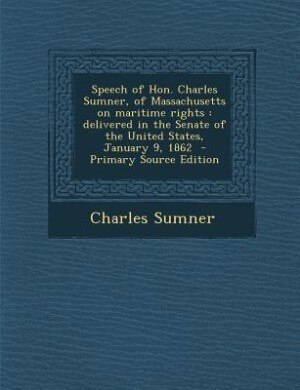 Front cover_Speech of Hon. Charles Sumner, of Massachusetts on maritime rights