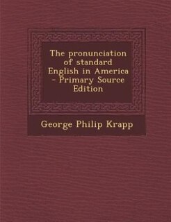 The pronunciation of standard English in America