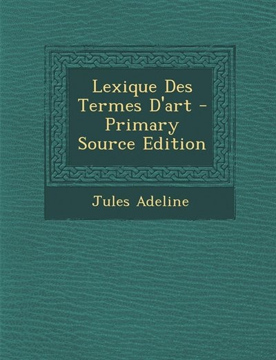 Lexique Des Termes D'art