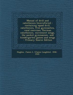 Front cover_Manual of drill and calisthenics [microform]