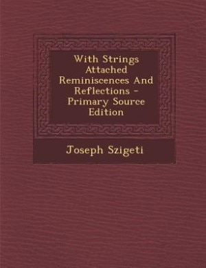Front cover_With Strings Attached Reminiscences And Reflections