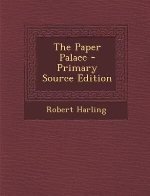 Couverture_The Paper Palace - Primary Source Edition