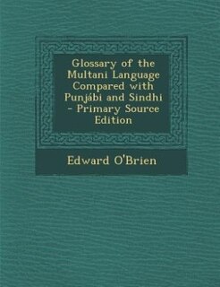 Couverture_Glossary of the Multani Language Compared with Punjábi and Sindhi - Primary Source Edition