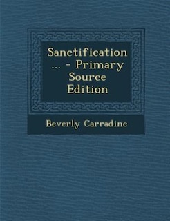 Couverture_Sanctification... - Primary Source Edition