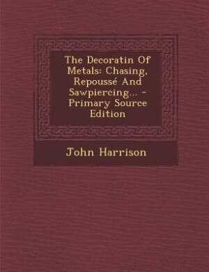 Front cover_The Decoratin Of Metals