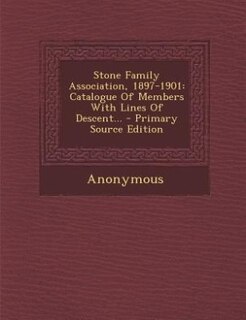 Front cover_Stone Family Association, 1897-1901