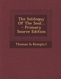 Couverture_The Soliloquy Of The Soul... - Primary Source Edition