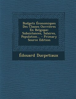 Couverture_Budgets Économiques Des Classes Ouvrières En Belgique