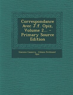 Front cover_Correspondance Avec J.f. Opiz, Volume 2... - Primary Source Edition