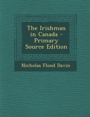 Front cover_The Irishman in Canada