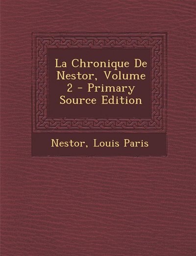 Front cover_La Chronique De Nestor, Volume 2
