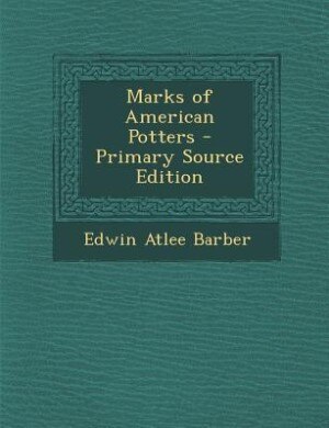 Couverture_Marks of American Potters - Primary Source Edition