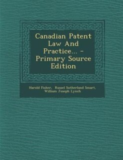 Front cover_Canadian Patent Law And Practice...