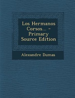 Los Hermanos Corsos...