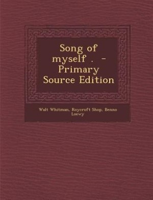 Song of myself .