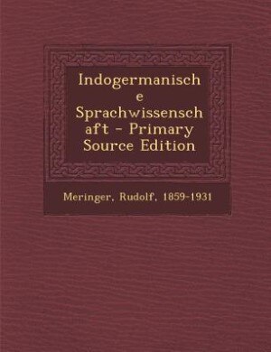 Couverture_Indogermanische Sprachwissenschaft - Primary Source Edition