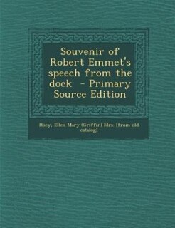 Front cover_Souvenir of Robert Emmet's speech from the dock