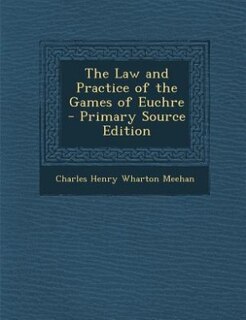 Front cover_The Law and Practice of the Games of Euchre