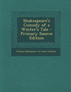 Front cover_Shakespeare's Comedy of a Winter's Tale - Primary Source Edition