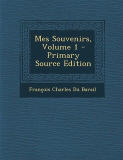 Front cover_Mes Souvenirs, Volume 1 - Primary Source Edition