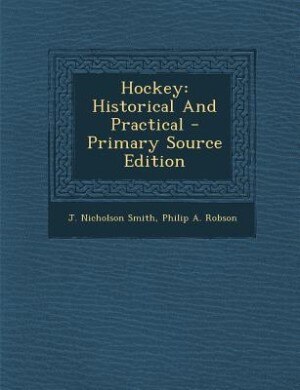 Hockey: Historical And Practical