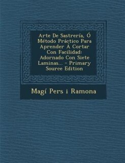 Couverture_Arte De Sastrería, Ó Método Práctico Para Aprender Á Cortar Con Facilidad
