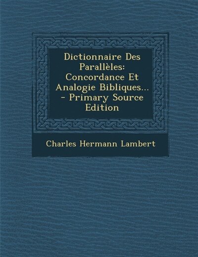 Couverture_Dictionnaire Des Parallèles