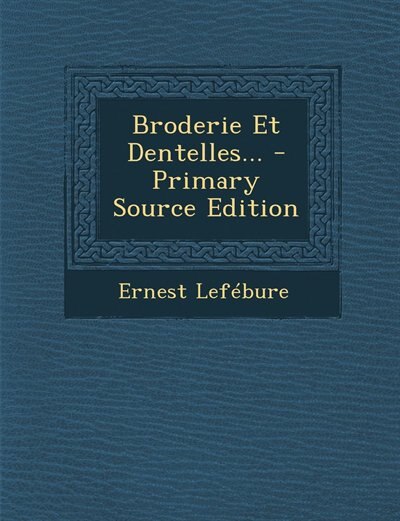 Front cover_Broderie Et Dentelles...
