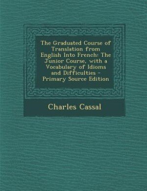 Front cover_The Graduated Course of Translation from English Into French