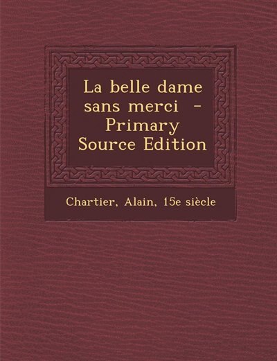 La belle dame sans merci  - Primary Source Edition