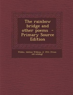 Couverture_The rainbow bridge and other poems