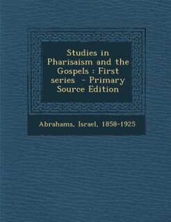 Front cover_Studies in Pharisaism and the Gospels