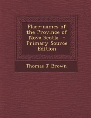 Place-names of the Province of Nova Scotia