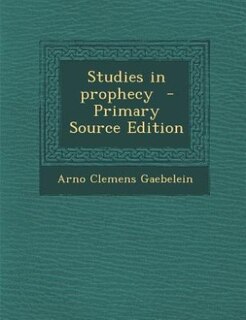 Front cover_Studies in prophecy  - Primary Source Edition