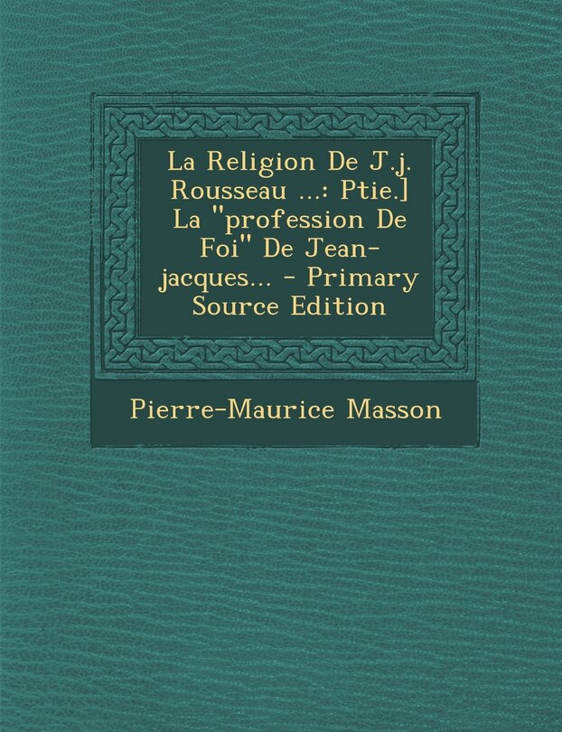 Couverture_La Religion De J.j. Rousseau ...