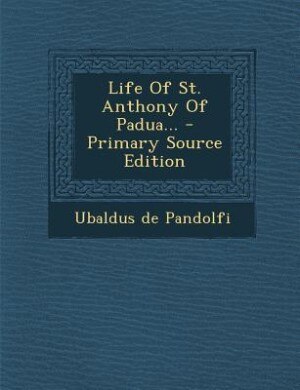 Front cover_Life Of St. Anthony Of Padua...