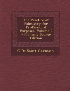 Front cover_The Practice of Palmistry for Professional Purposes, Volume 2